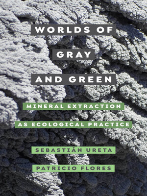 cover image of Worlds of Gray and Green
